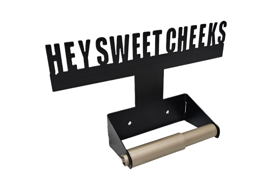 Hey Sweet Cheeks Toilet Paper Holder